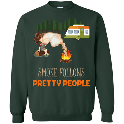 Smoke Follows Pretty People Camping Bbq Gift Shirt Forest Green