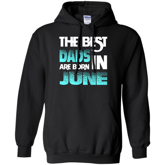 Daddy T-shirt The Best Dads Are Born In June Black