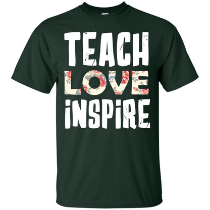 Teach Love Inpire Shirt For Teacher Forest