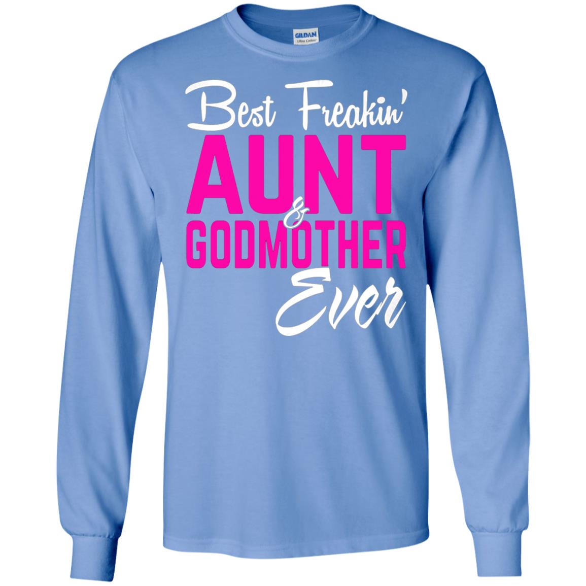 Best Freakin Aunt And Godmother Ever Family T-shirt Carolina Blue
