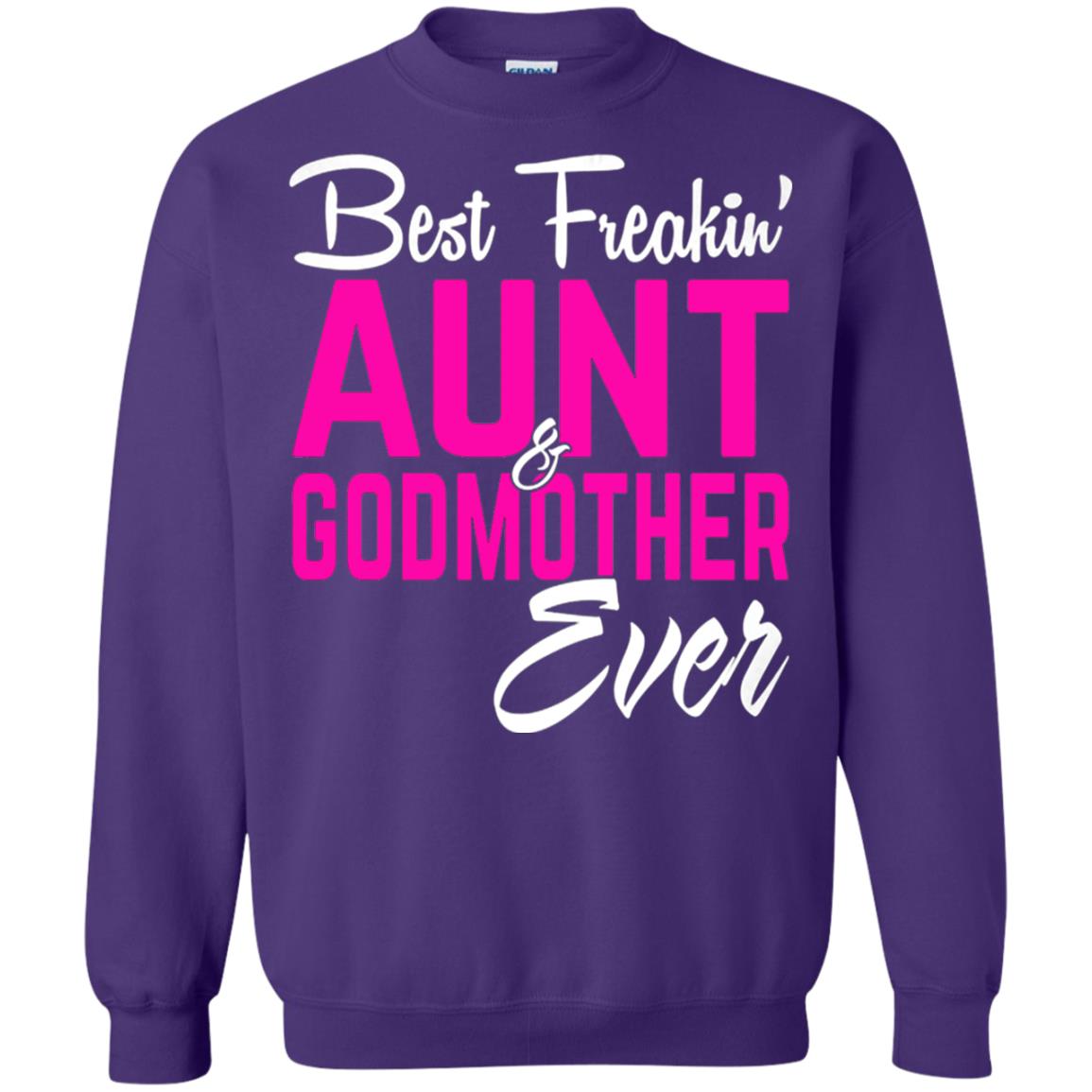 Best Freakin Aunt And Godmother Ever Family T-shirt Purple