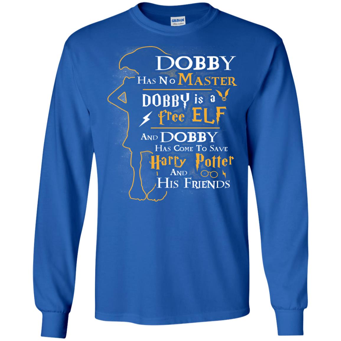 Dobby Has No Master Dobby Is A Free Elf And Dobby Has Come To Save Harry Potter And His Friends Movie Fan T-shirt Royal