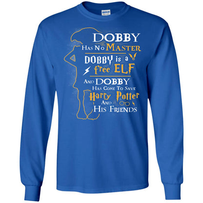 Dobby Has No Master Dobby Is A Free Elf And Dobby Has Come To Save Harry Potter And His Friends Movie Fan T-shirt Royal