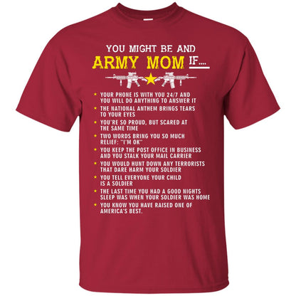 Veteran T-shirt You Might Be An Army Mom If Cardinal