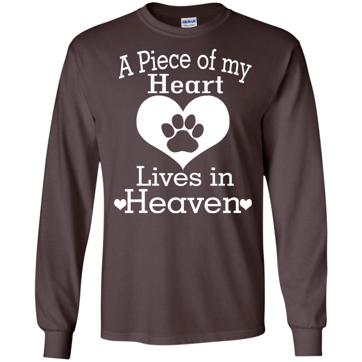 A Piece Of My Heart Lives In Heaven Dog In Heaven Shirt Dark Chocolate