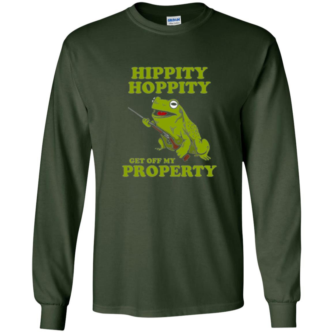 Frog Lover T-shirt Hippity Hoppity Get Off My Property Forest Green