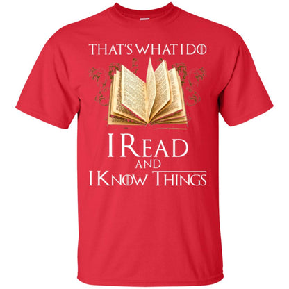 Book Lovers Nerds T-shirt That_s What I Do I Read And I Know Things Red