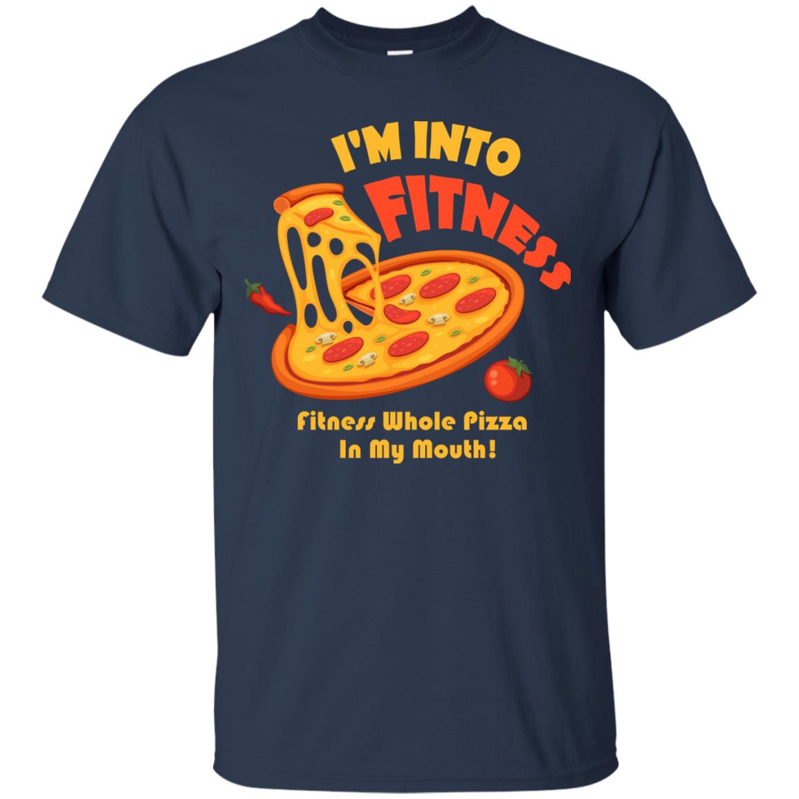 Gymer T-shirt I_m Into Fitness Fitness Whole Pizza In My Mouth Navy