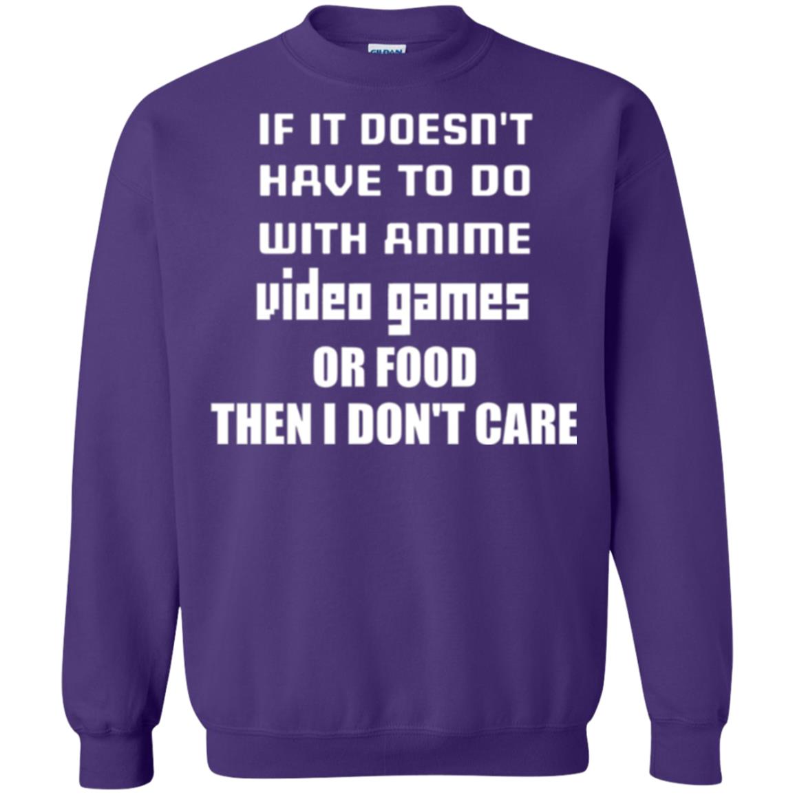 If It Doesn_t Have To Do With Anime, Video Games Or Food Then I Don’t Care