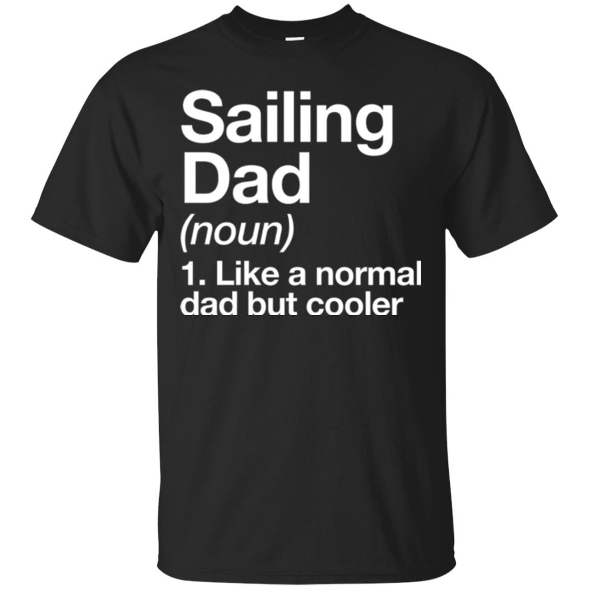 Daddy T-shirt Sailing Dad Definition T-shirt Black