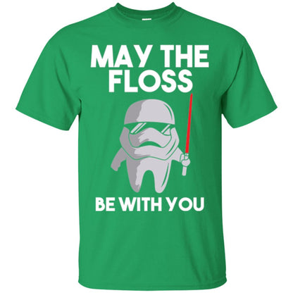 Dentist T-shirt May The Floss Be With You T-shirt Irish Green