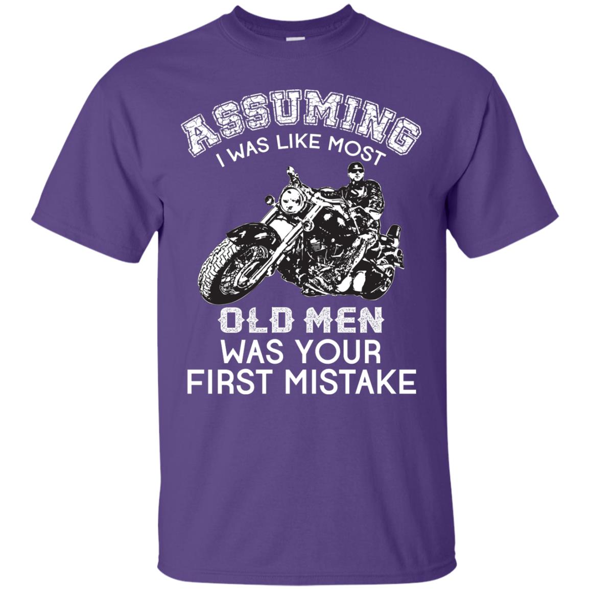 Assuming I Was Like Most Old Men Motorcycle Lover T-shirt Purple