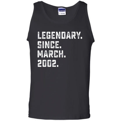 Legendary Since March 2002 16th Years Old Birthday T-shirt Black
