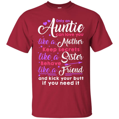 Only An Auntie Can Love You Like A Mother Family T-shirt Cardinal