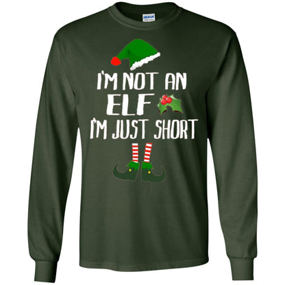 Funny Christmas T-shirt I_m Not An Elf I_m Just Short Forest Green