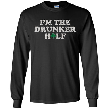 I_m The Drunker Half St. Patrick_s Day T-shirt Black