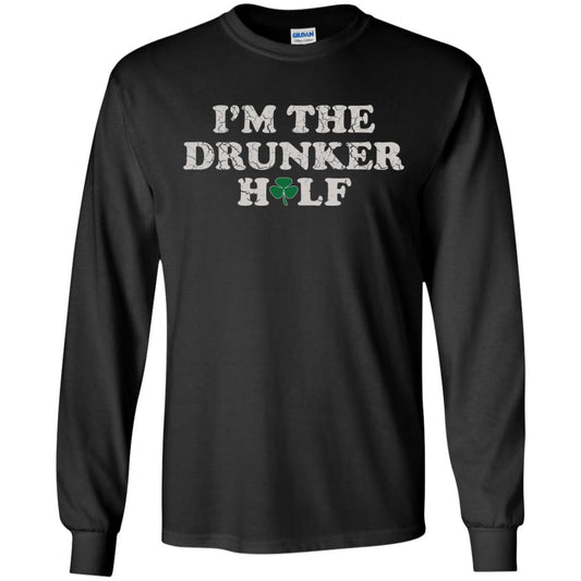 I_m The Drunker Half St. Patrick_s Day T-shirt Black
