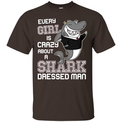 Every Girl Is Crazy About A Shark Dressed Man Dark Chocolate