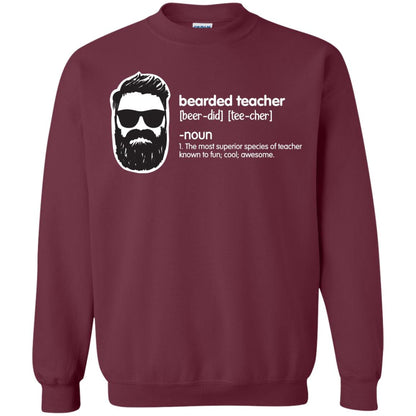 Bearded Teacher The Most Superior Species Of Teacher Known To Fun Cool Awesome Shirt Maroon