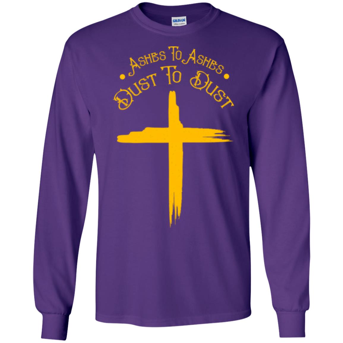 Christian T-shirt Ashes To Ashes Dust To Dust Purple
