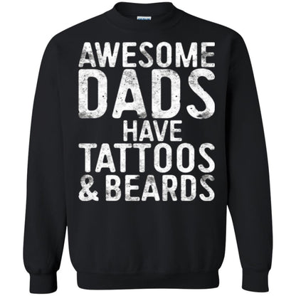 Daddy T-shirt Awesome Dads Have Tattoos And Beards Black