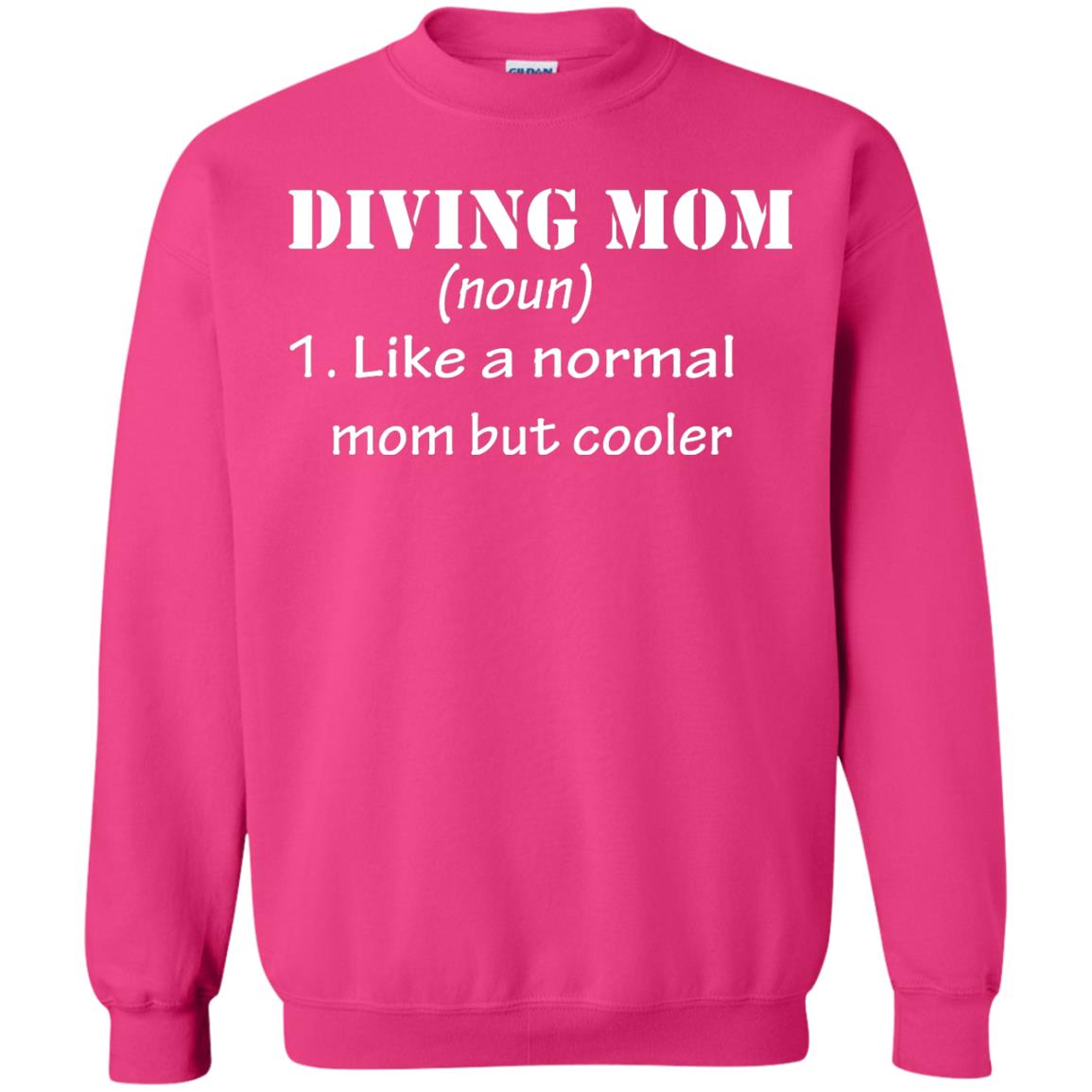 Diving Mom Like A Normal Mom But Cooler Diving Gift Shirt For Mom Heliconia