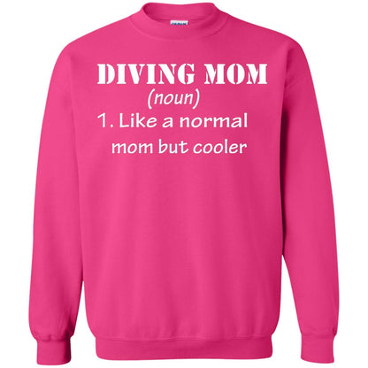 Diving Mom Like A Normal Mom But Cooler Diving Gift Shirt For Mom Heliconia