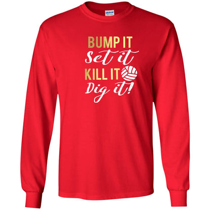 Bump It Set It Kill It Dig It Volleyball Lover T-shirt Red