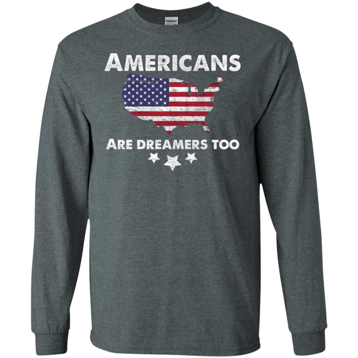 Anti Trump T-shirt Americans Are Dreamers Too Dark Heather