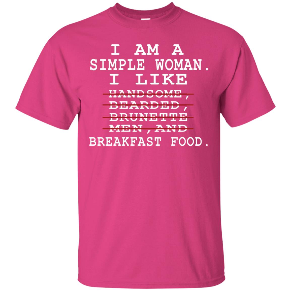 I Am Simple Woman I Like Breakfast Food Shirt Heliconia