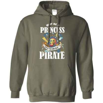 You Can Be A Pirate Cool Pirate Gift Shirt For Girls Military Green