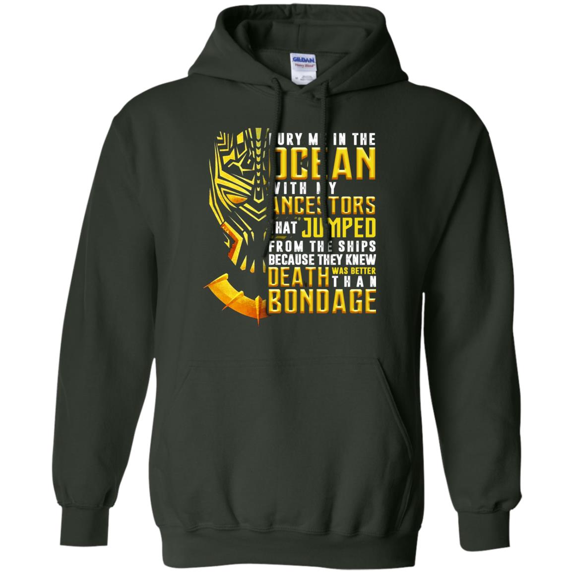 Bury Me In The Ocean With My Ancestors That Jumped Movie Lover T-shirt Forest Green