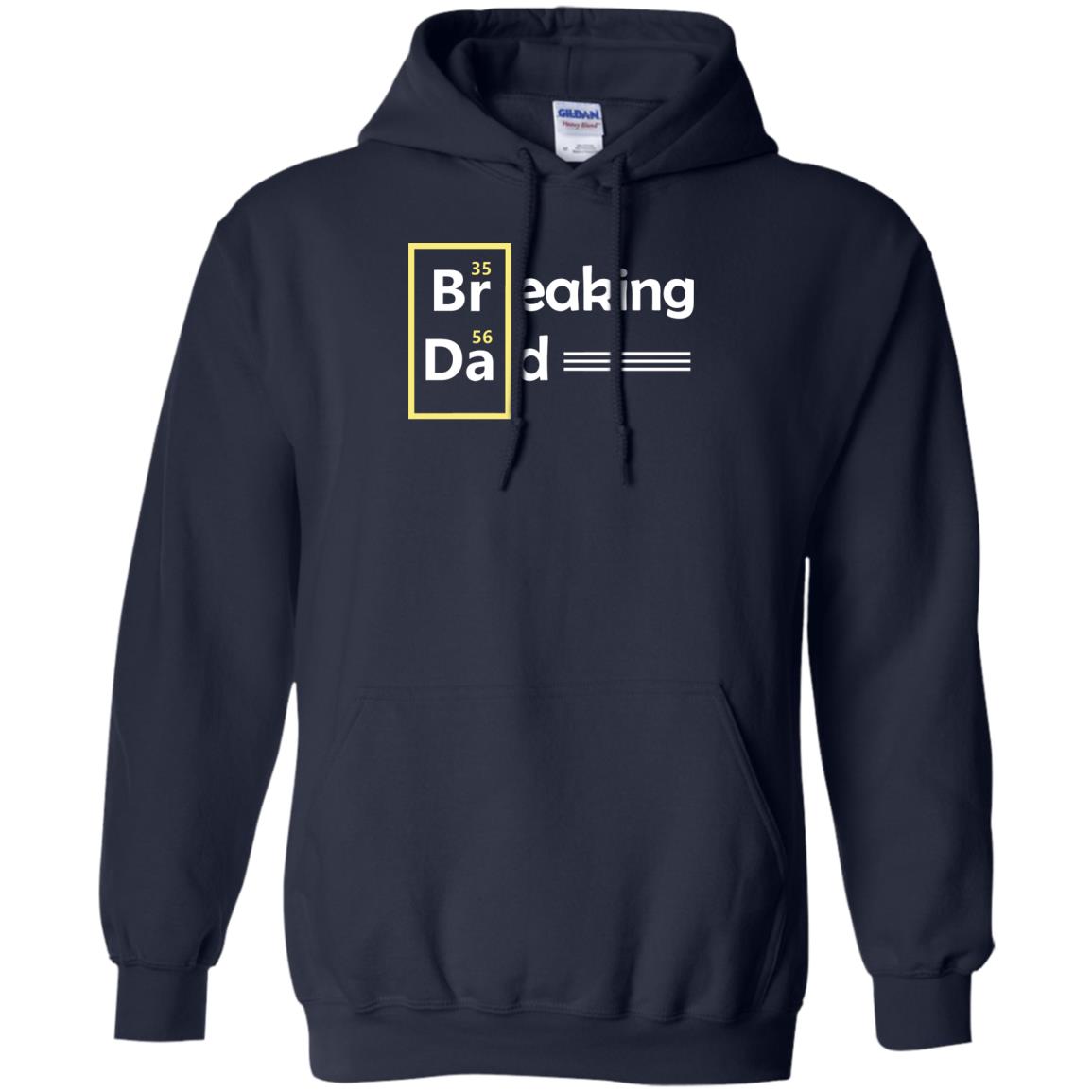 Breaking Dad Father_s Day Shirt Navy