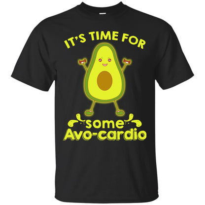 Nice-it's Time For Some Avo-cardio Avocado Fitness Gym Shirt Black