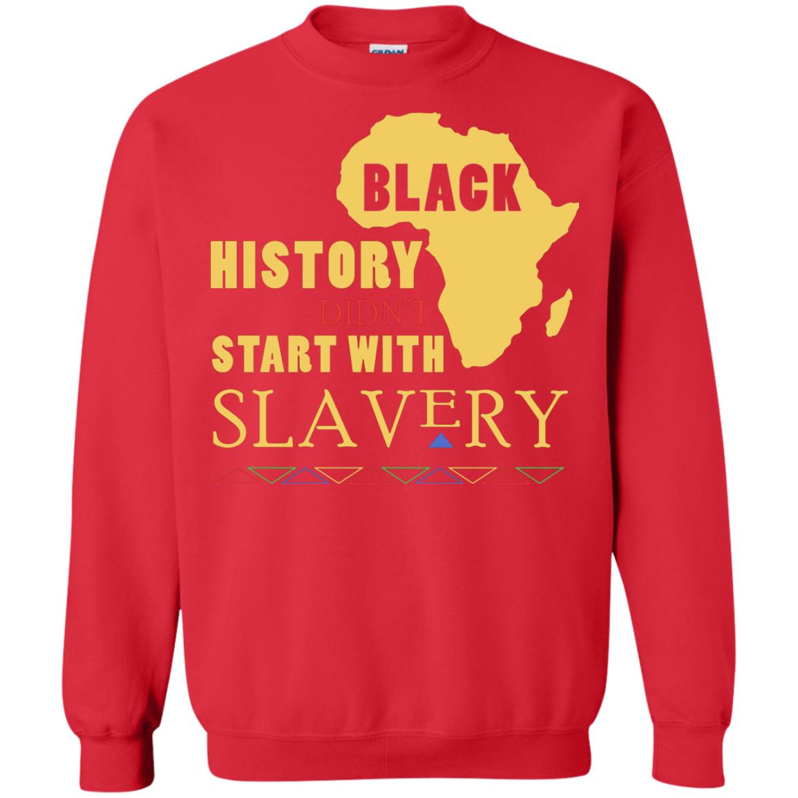 African American T-shirt Black History Didn't Start With Slavery Red