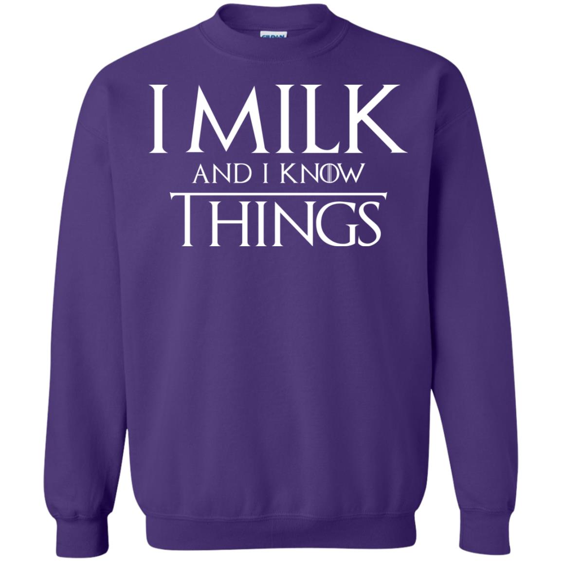 I Milk And I Know Things Game Of Thrones Fan T-shirt Purple