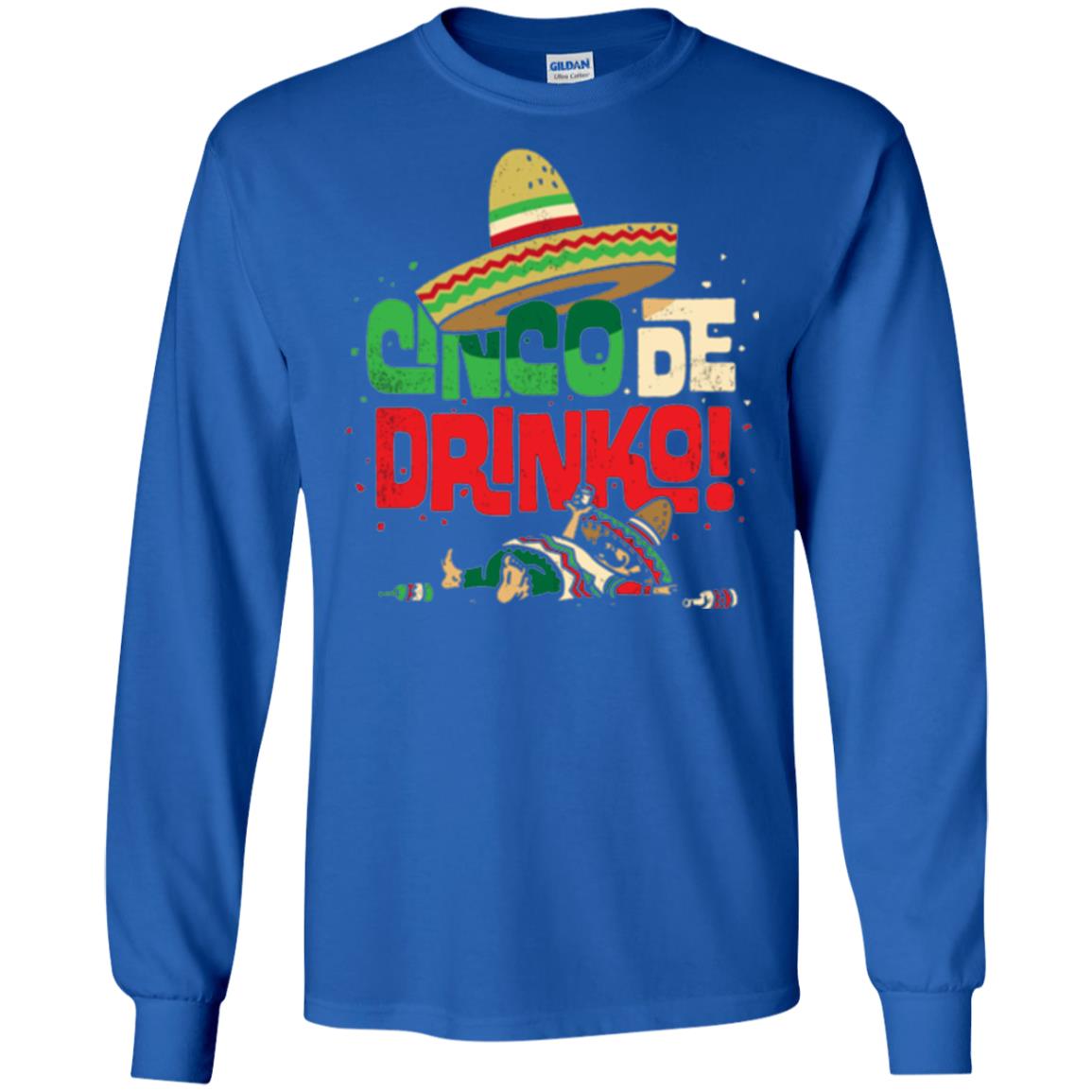 Cinco De Drinko Cinco De Mayo Drink Lover T-shirt Royal