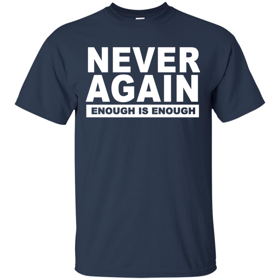 Never Again Enough Protest March 2018 Shirt Navy