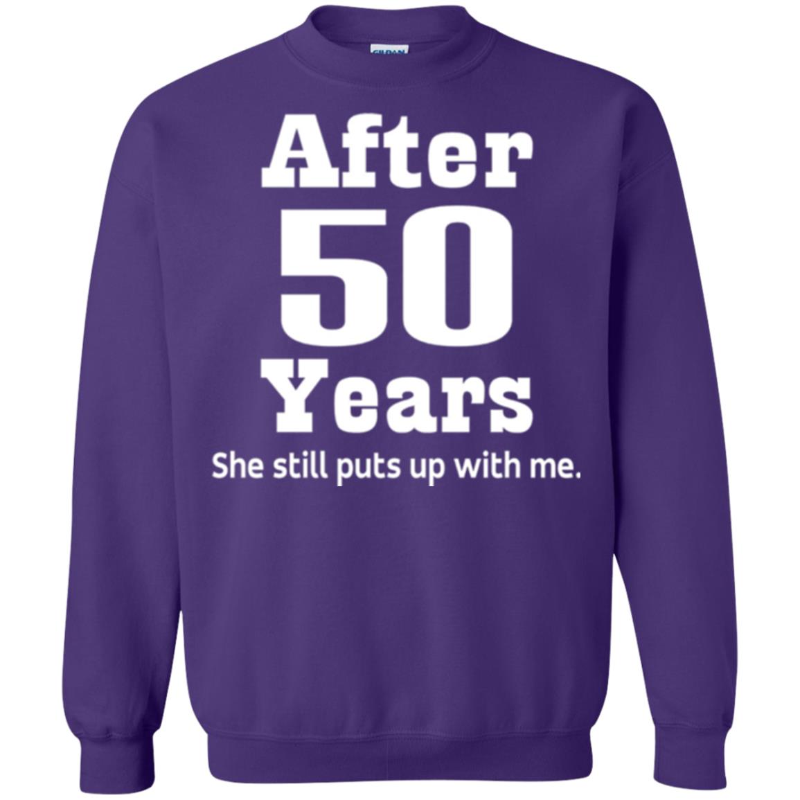 50th Anniversary T-shirt She Still Put Up With Me Purple