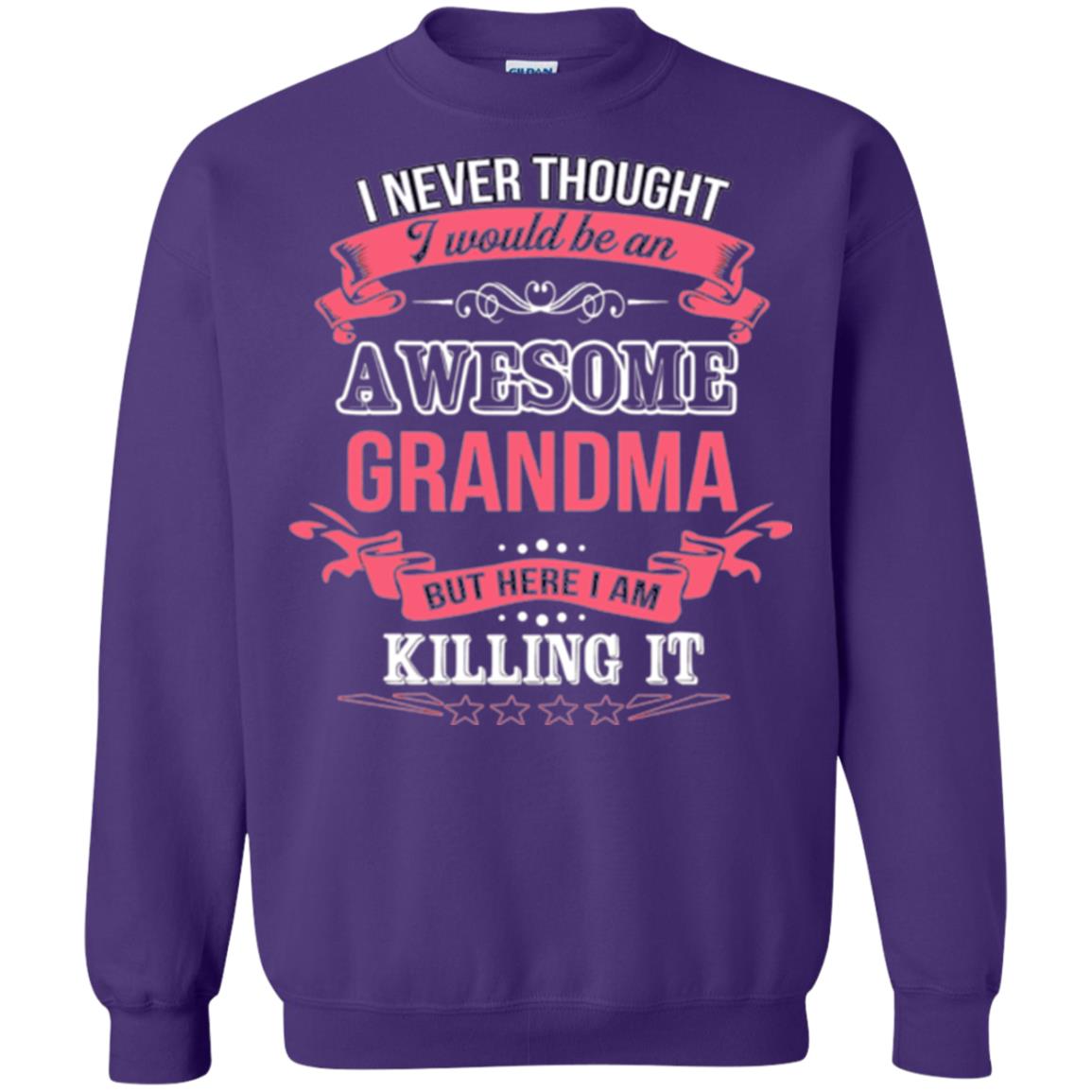 Nana T-shirt I Never Thought I Would Be An Awesome Grandma Purple