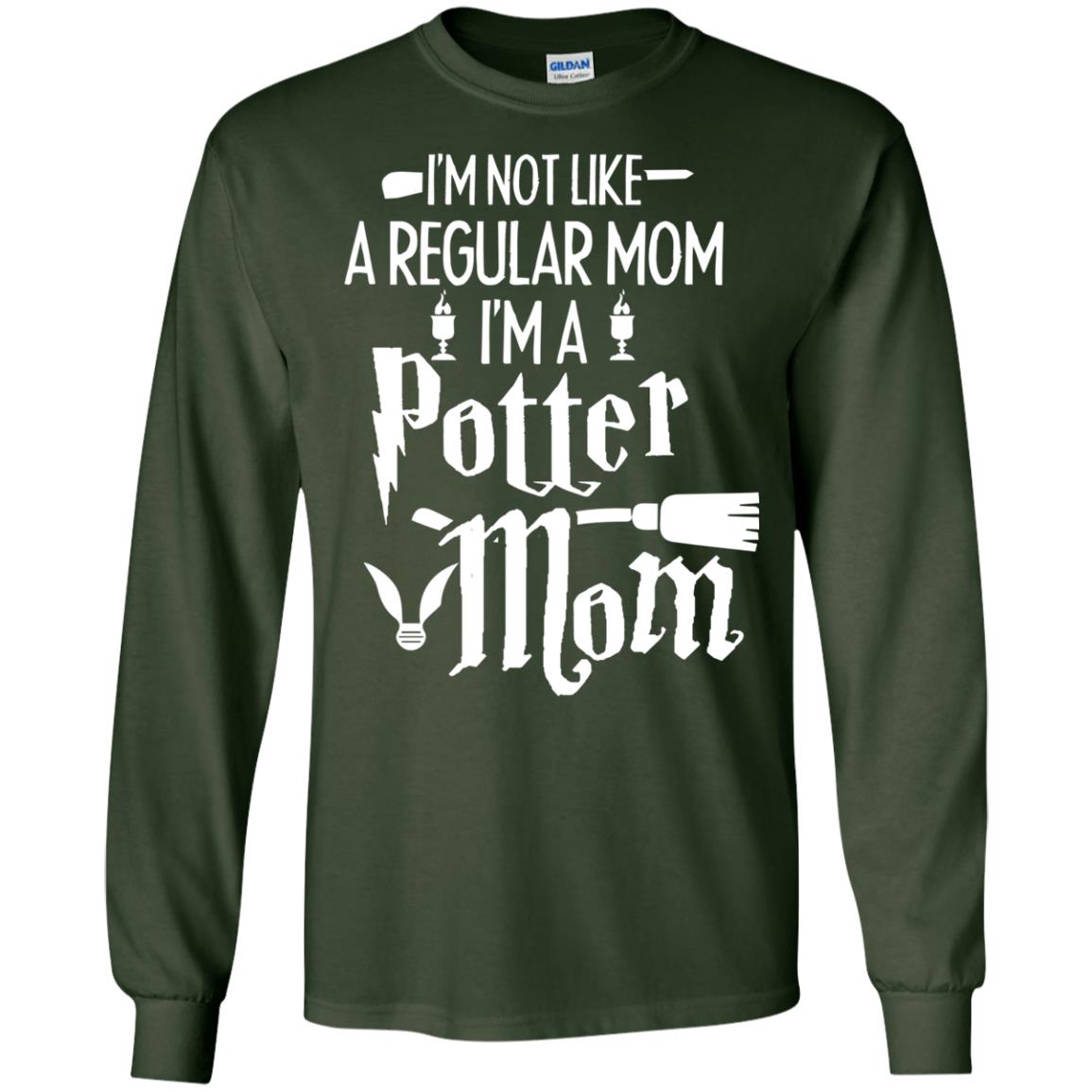I'm Not Like A Regular Mom, I'm A Potter Mom Harry Potter Fan Shirt Forest Green