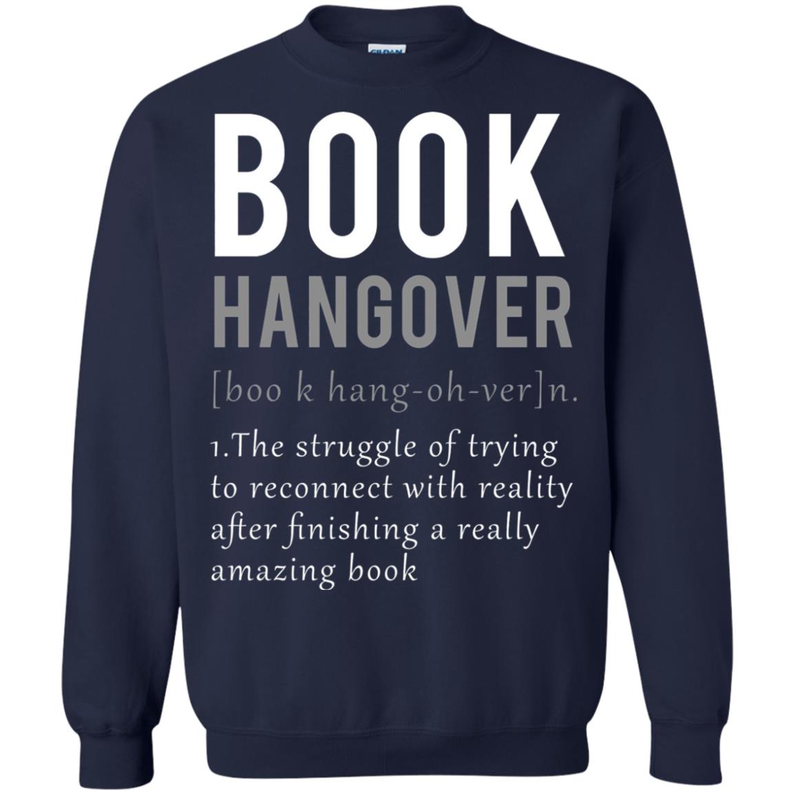 Book Hangover Definition Book Worm Reading Lover T-shirt Navy