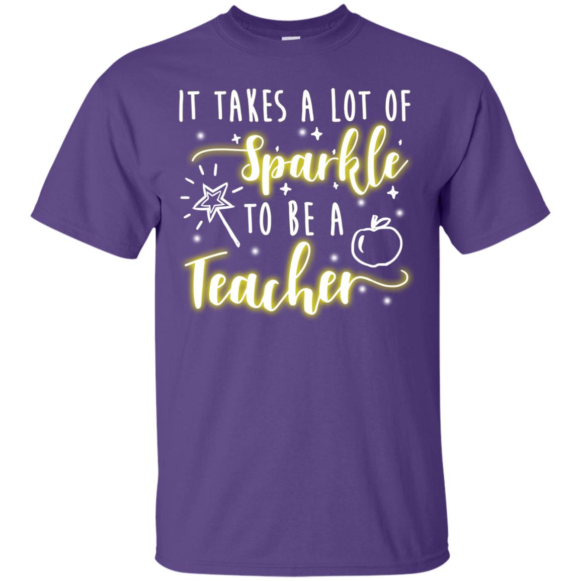 It Takes A Lot Of Sparkle To Be A Teacher Shirt Purple