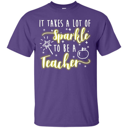 It Takes A Lot Of Sparkle To Be A Teacher Shirt Purple