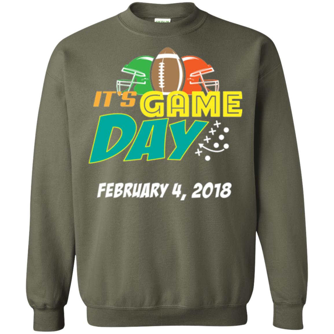 Football Lover T-shirt It_s Game Day February 4 2018 T-shirt Military Green