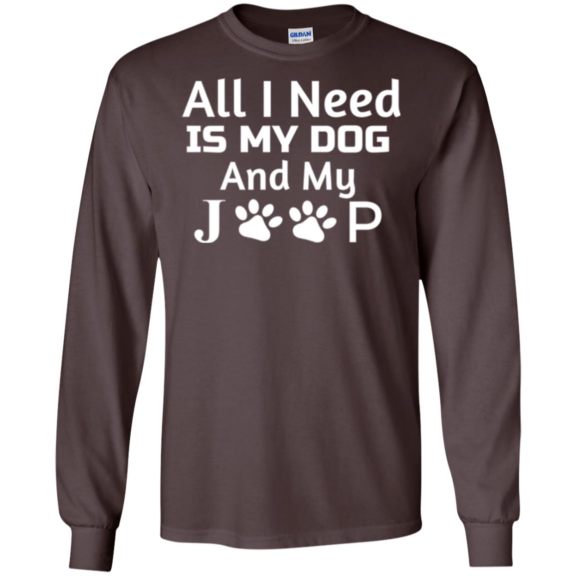 Dogs Lover T-shirt All I Need Is My Dog And My Jeep Dark Chocolate