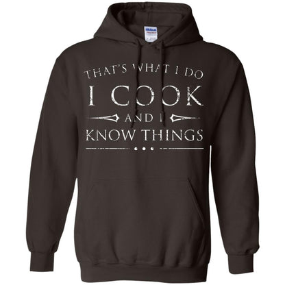 Chef T-shirt That's What I Do I Cook And I Know Things Dark Chocolate