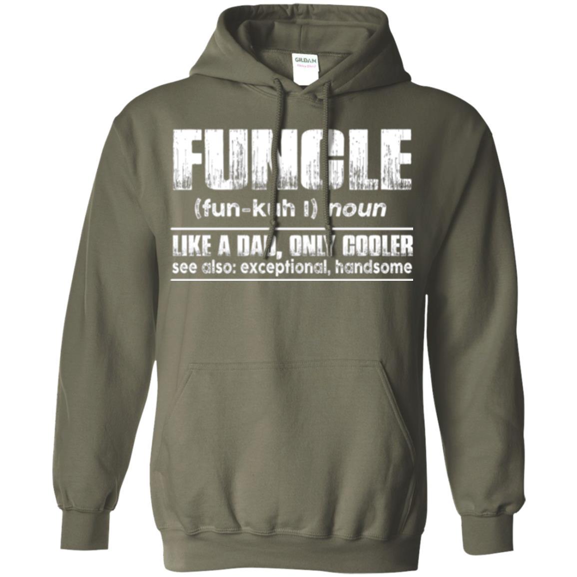 Uncle  T-shirt Funcle Definition Like A Dad Only Cooler Uncle