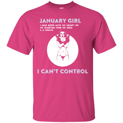January Girl I Was Born With My Heart T-shirt Heliconia