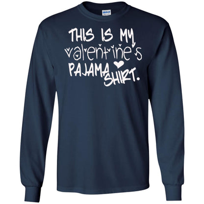Valentine_s Day T-shirt This Is My Valentines Pajama Shirt Navy